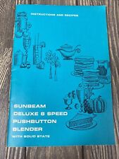 Sunbeam Deluxe 8 Speed Pushbutton With Solid State Instructions And Recipes Book picture