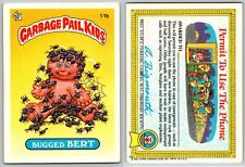 1985 Garbage Pail Kids GPK GLOSSY Vintage Series 1 OS1 1-Star Bugged BERT 11b picture