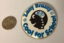 Zany Brainy Cool For School Plastic Pin picture