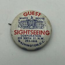 Vintage White House Washington DC Guest Sightseeing Badge Pin Pinback AS IS A7 picture