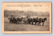 Postcard OH Chillicothe Ohio Camp Sherman Hauling Material To Trenches 1919 AN17 picture