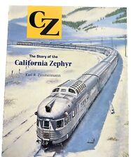 The Story of the California Zephyr by Karl R. Zimmerman SC 1972 picture