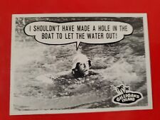 Rare 1965 Topps Gilligan's Island I Shouldn't Have Made A Hole In The Boat #53 picture