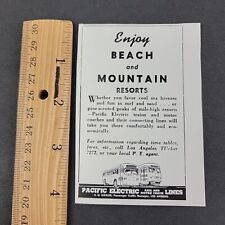 Vtg 1947 Print Ad Pacific Electric Enjoy Beach & Mountain Resorts MIN AD picture