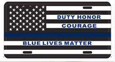 DUTY HONOR COURAGE BLUE LIVES MATTER BLUE LINE POLICE Embossed License Plate picture