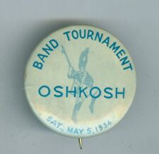  May 5, 1934 Band Tournament, Oshkosh, Wisconsin Pinback picture