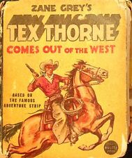 Zane Grey's Tex Thorne Comes Out of the West #1440 FR 1937 Low Grade picture