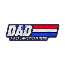 Dad - A Real American Hero Magnet picture