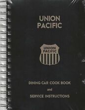 UNION PACIFIC DINING CAR COOK BOOK & Service Instructions, Out of Print NEW BOOK picture