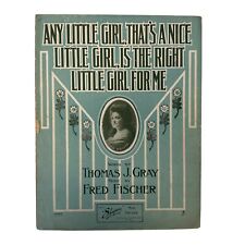 Any Little Girl That's A Nice Little Girl, Is The Right Little Girl For Me, 1910 picture