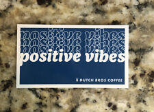 DUTCH Bros STICKER May RELEASE Date 5/20 POSITIVE Vibes BLUE White COFFEE Rare picture