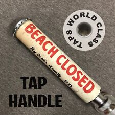 nice JAWS BEACH CLOSED SIGN BEER TAP HANDLE marker short tapper MOVIE 5in picture