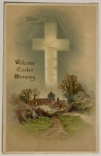Antique 1910 Easter Greetings Welcome Easter Morning Cross in Sky Embossed picture