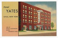 Hotel Yates, Utica, New York ca.1950 picture