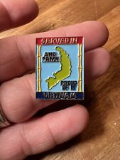 Collectible US Military Served In Vietnam And Damn Proud Of It Enamel Lapel Pin picture