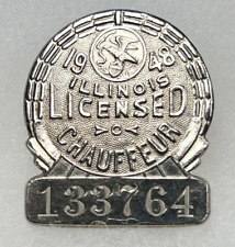 1948 ILLINOIS Chauffeur Badge #133764 picture