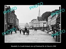 OLD 8x6 HISTORIC PHOTO OF DUNDALK LOUTH IRELAND CLANBRASSIL ST & CHURCH c1900 picture