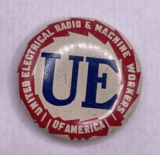 Rare UE United Electrical Radio & Machine Workers Pinback Button L. J. IMBER CO. picture