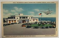 1938 Pan American Postcard PAA Pan Am Miami Clipper Ship arriving from Jamaica picture