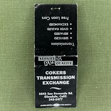 Vintage Matchbook Coker’s Transmission Exchange Glendale CA Matches Unstruck picture