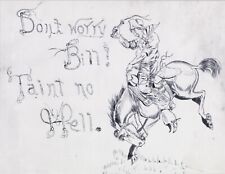 Don't Worry Bill Ain't No Hell Western Americana Cowboy Western Drawing On Cloth picture