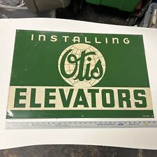 VINTAGE ORIGINAL RARE INSTALLING OTIS ELEVATORS METAL SIGN picture