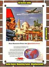 METAL SIGN - 1947 High Moments Over the Mediterranean World Airlines - 10x14