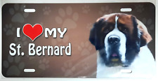 I LOVE MY ST. BERNARD metal vehicle license plate tag dog Sealed  12 x 6 inch picture