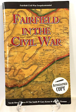 FAIRFIELD IN THE CIVIL WAR Paperback AUTOGRAPHED Copy Tim Smith Thomas PA SC PB picture