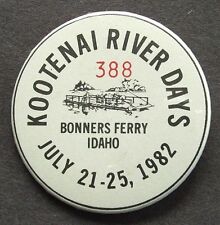 5 - Collector Pinback Buttons KOOTENAI RIVER Days BONNER'S FERRY IDAHO 1981-1984 picture
