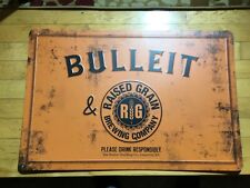 BULLEIT Bourbon Kentucky Whiskey Raised Grain Tin Metal T acker Sign 35