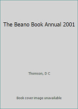 The Beano Book Annual 2001 by Thomson, D C picture