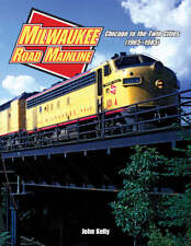 Milwaukee Road Mainline Chicago to the Twin Cities (1965–1985) Book picture