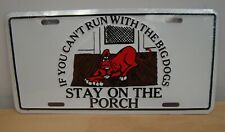White Metal License Plate Run With The Big Dogs- Red dog picture
