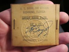 1940'S U.S. NAVAL AIR STATION RICHMOND, FLORIDA EARLY MESS PASS -  BBA50 picture