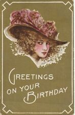 BIRTHDAY - Woman with Ornate Hat Greetings On Your Birthday - 1911 picture