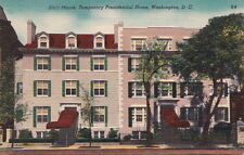  Postcard Blair House Temporary Presidential Home Washington DC  picture
