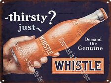 Whistle Orange Soda Cola Bottle Thirsty Metal Sign 9x12