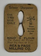 Vintage Maud S Flour Scissor Sharpener Advertisement Rea & Page Milling Co picture