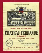 94 108 label BORDEAUX GRAVES Château Ferrande 1984 S.C.E à Castres 33 picture