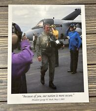 George W Bush Because of You Our Nation is More Secure Photo 8x10 picture