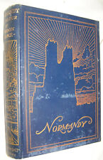 1905 ANTIQUE NORMANDY FRANCE SCENERY HISTORY ROMANCE TOWNS GORDON HOME ILLSTR picture