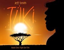 TUKI: Fight for Fire by Smith, Jeff [Paperback] picture