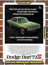 Metal Sign - 1972 Dodge Dart Swinger- 10x14 inches picture