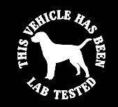 this vehicle has been lab tested lab retriever vinyl decal car bumper sticker245 picture