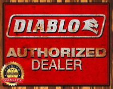Diablo Tools - Authorized Dealer - Vintage Look - Aged - Metal Sign 11 x 14 picture