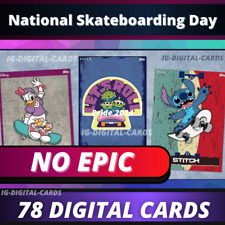 Topps Disney Collect National Skateboarding Day NO EPIC  [78 DIGITAL CARDS] picture