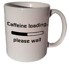 Caffeine loading, please wait 11 oz coffee tea mug picture