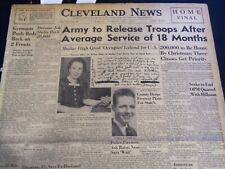 1941 AUGUST 19 CLEVELAND NEWS NEWSPAPER - ARMY TO RELEASE TROOPS - NT 7413 picture