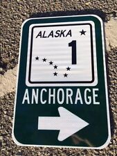 ALASKA Highway 1 ANCHORAGE road sign 12